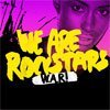 We Are Rockstars We Are Rockstars