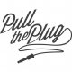 Pull The Plug