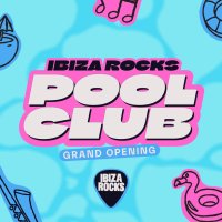Ibiza Rocks Pool Club Opening Party