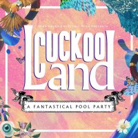 Cuckoo Land Pool Party